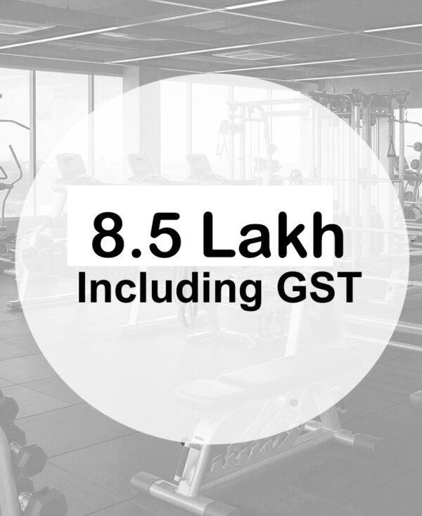 Gym Setup 8.5 Lakhs Gym Setup 8.5 Lakhs